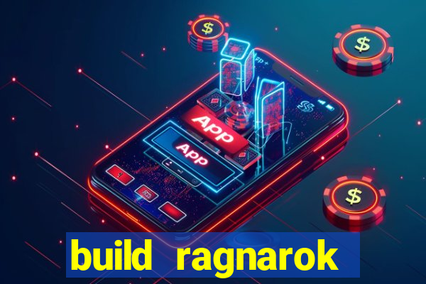 build ragnarok history reborn farm